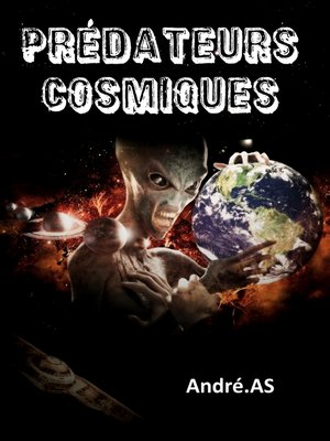 cover image of PRÉDATEURS COSMIQUES